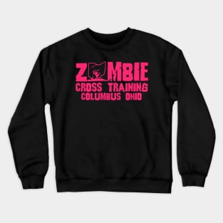 Zombie Cross Training Columbus Ohio Pink Crewneck Sweatshirt